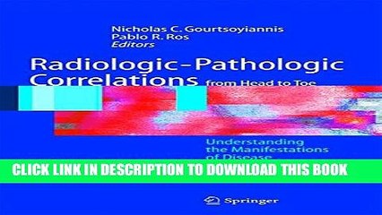 [Read PDF] Radiologic-Pathologic Correlations from Head to Toe: Understanding the Manifestations