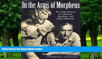 Must Have PDF  In the Arms of Morpheus: The Tragic History of Morphine, Laudanum and Patent