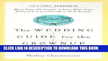 [Download] The Wedding Guide for the Grownup Bride : Getting Married When You re Old Enough to