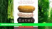 Big Deals  The Good Eater: The True Story of One Man s Struggle With Binge Eating Disorder  Free