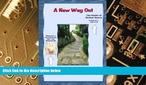 Big Deals  A New Way Out: New Path - Familiar Road Signs - Our Creator s Guidance  Free Full Read