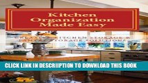 [PDF] Kitchen Organization Made Easy: Creative Kitchen Storage and Pantry Storage Solutions