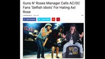 Guns N' Roses Manager Calls AC-DC Fans Idiots for Hating on Axl Rose & Meet Axl's Vocal Coach
