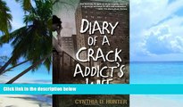 Big Deals  Diary Of A Crack Addict s Wife  Best Seller Books Most Wanted