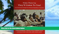 Must Have PDF  Wake Them Up, They ll Listen to You!  Best Seller Books Best Seller