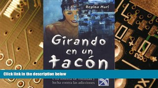 Big Deals  Girando en un tacon: Una historia de voluntad y lucha contra las adicciones (Spanish