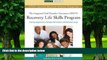 Big Deals  Recovery Life Skills Program IDDT: A Group Approach to Relapse Prevention and Healthy