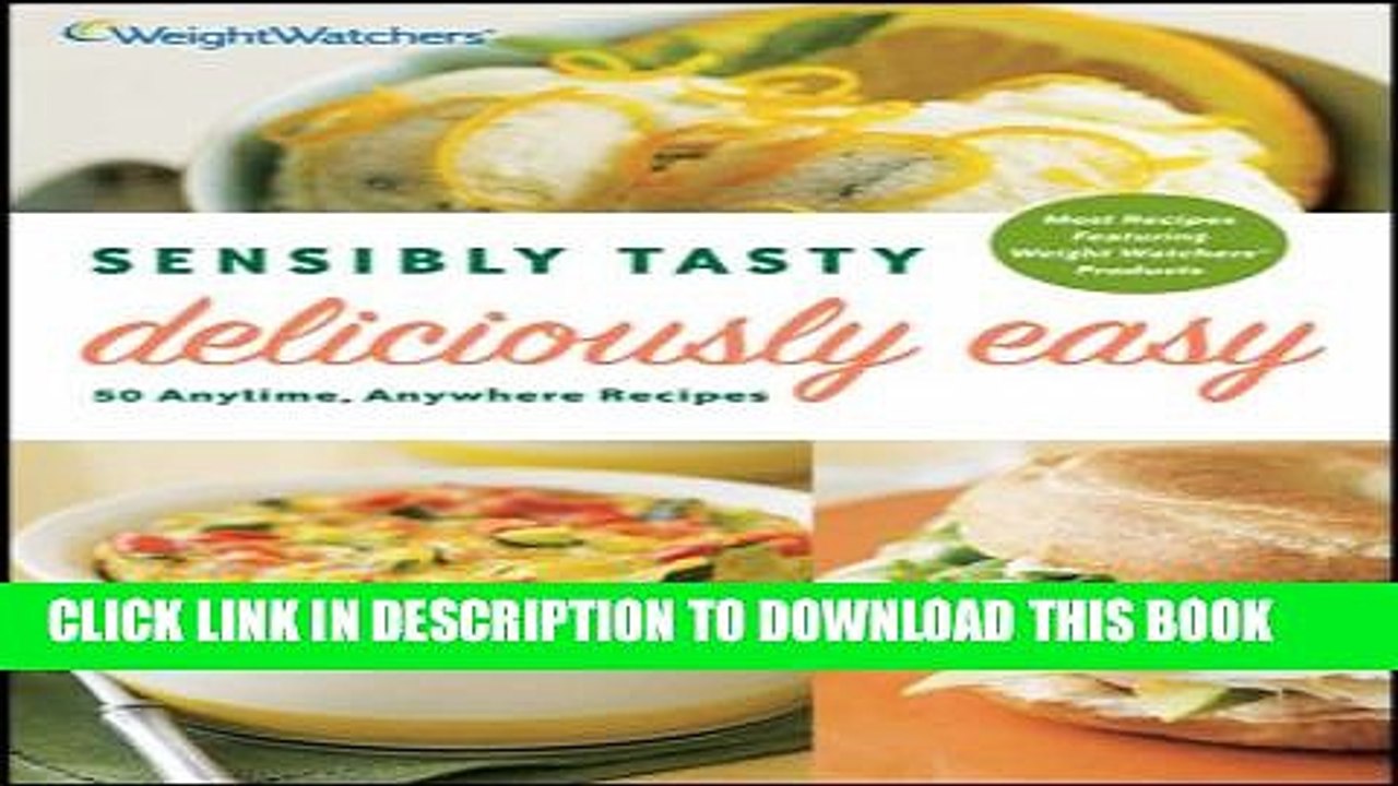 [PDF] Sensibly Tasty, Deliciously Easy: 50 Anytime, Anywhere Recipes Popular Colection