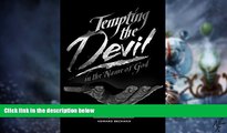 Big Deals  Tempting the Devil in the Name of God: The Heavy Hand of Fate  Best Seller Books Best