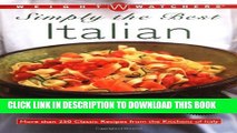 [PDF] Weight Watchers Simply the Best Italian: More than 250 Classic Recipes from the Kitchens of