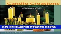 [PDF] Candle Creations : Making and Arranging Candles for Beautiful Effects Popular Online