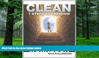 Big Deals  Clean: 7 Steps to Freedom Workbook: Addiction Recovery  Best Seller Books Most Wanted