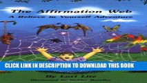 [PDF] The Affirmation Web: A Believe in Yourself Adventure Full Colection
