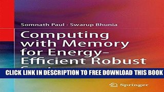 New Book Computing with Memory for Energy-Efficient Robust Systems