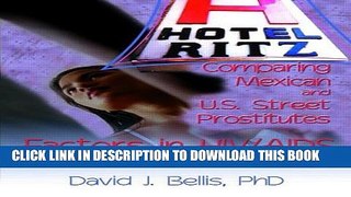 [PDF] Hotel RitzÂ¿Comparing Mexican and U.S. Street Prostitutes: Factors in HIV/AIDS Transmission
