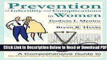 [Get] Prevention of Infertility and Complications in Women: A Comprehensive Guide to the