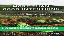 [PDF] More Than Good Intentions: Improving the Ways the World s Poor Borrow, Save, Farm, Learn,