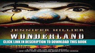 [PDF] Wonderland: A Thriller Popular Online