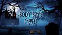 Body Bags - 31 Horror Movies in 31 Days - Season 7 Ep 29