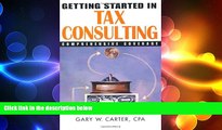 Free [PDF] Downlaod  Getting Started in Tax Consulting  DOWNLOAD ONLINE