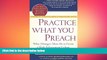 READ book  Practice What You Preach: What Managers Must Do to Create a High Achievement Culture