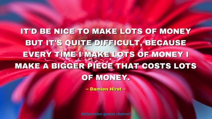 Damien Hirst Quotes #3