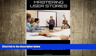 READ book  Mastering User Stories  FREE BOOOK ONLINE