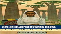 [PDF] The Bride Price: An African Romance (Chitundu Chronicles Book 1) Popular Colection