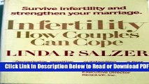 [Get] Infertility: How Couples Can Cope Free New