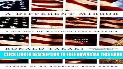 New Book A Different Mirror: A History of Multicultural America