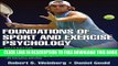 New Book Foundations of Sport and Exercise Psychology 6th Edition With Web Study Guide