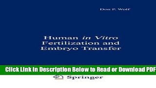[PDF] Human in Vitro Fertilization and Embryo Transfer Popular Online