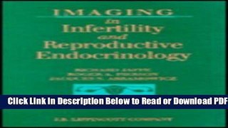 [Download] Imaging in Infertility and Reproductive Endocrinology Popular New
