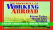 [PDF] The Adventure of Working Abroad: Hero Tales from the Global Frontier Full Online[PDF] The