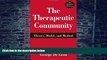 Big Deals  The Therapeutic Community: Theory, Model, and Method  Free Full Read Best Seller