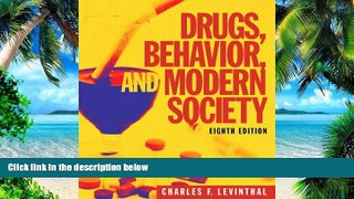 Big Deals  Drugs, Behavior, and Modern Society with MySearchLab with eText -- Access Card Package