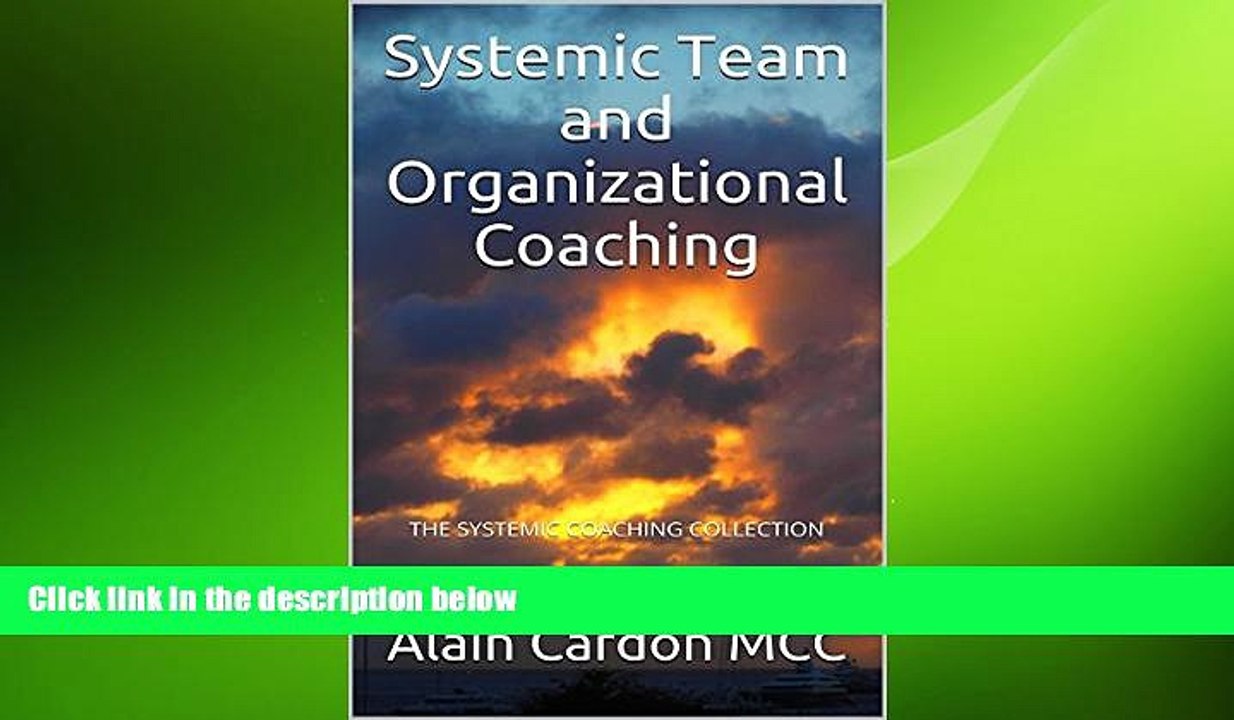 READ book  Systemic Team and Organizational Coaching: THE SYSTEMIC COACHING COLLECTION READ ONLINE
