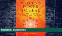 Big Deals  Women s Power to Heal: Through Inner Medicine  Best Seller Books Best Seller