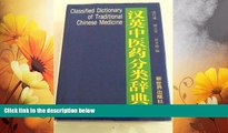 READ FREE FULL  Classified Dictionary of Traditional Chinese Medicine (Chinese and English