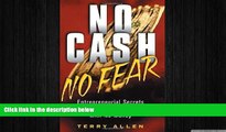 READ book  No Cash No Fear: Entrepreneurial Secrets to Starting Any Business with No Money READ