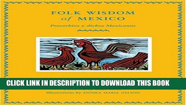 [PDF] Folk Wisdom Of Mexico/Proverbios Y Dichos Mexicanos Popular Colection