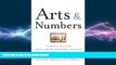 READ book  Arts   Numbers: A Financial Guide for Artists, Writers, Performers, and Other Members