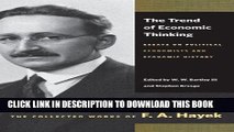 [PDF] The Trend of Economic Thinking: Essays on Political Economists and Economic History