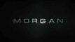 Trailer: Morgan