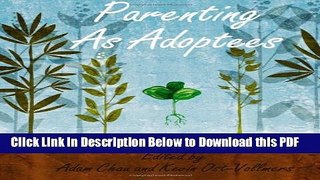 [Read] Parenting As Adoptees Popular Online