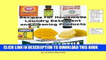 [New] Recipes for Homemade Laundry Detergent and Cleaning Products Exclusive Full Ebook