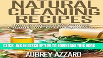 [New] Natural Cleaning Recipes: Master the Art of Natural and Organic Cleaning (Green House