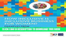 [PDF] How Inclusive is Inclusive Business for Women?: Examples from Asia and Latin America Full