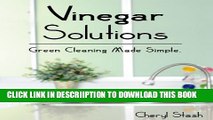 [New] Vinegar Solutions: Green Cleaning Made Simple Exclusive Online