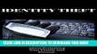 [PDF] IDENTITY THEFT: EVERYTHING YOU NEED TO KNOW ABOUT PROTECTING YOUR FAMILY AND PRIVACY Popular